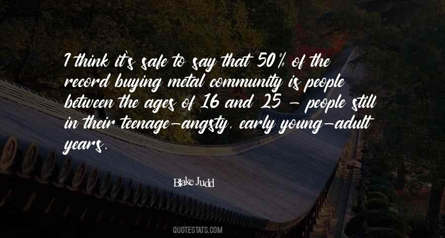 Quotes About Young Ages #1866638