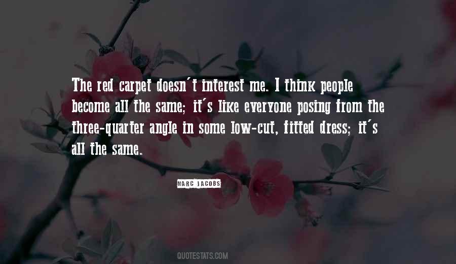 Quotes About Same Interest #915429