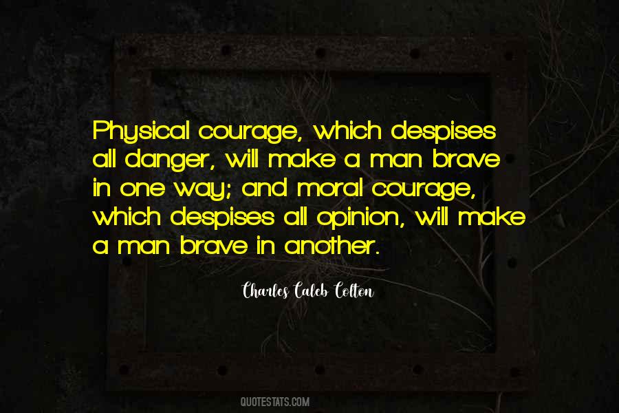 Physical Courage Quotes #1106840