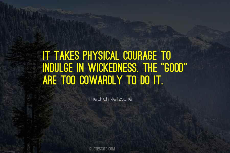 Physical Courage Quotes #1248644