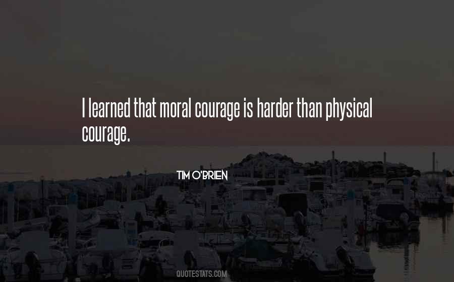 Physical Courage Quotes #1319019