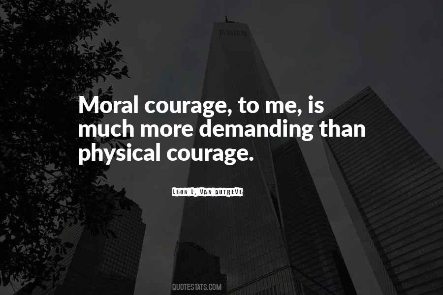 Physical Courage Quotes #1425067