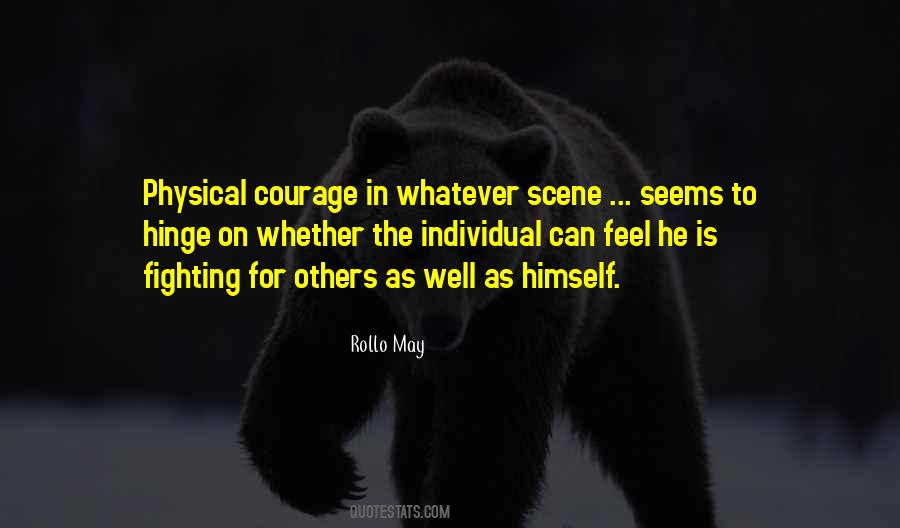 Physical Courage Quotes #1751034