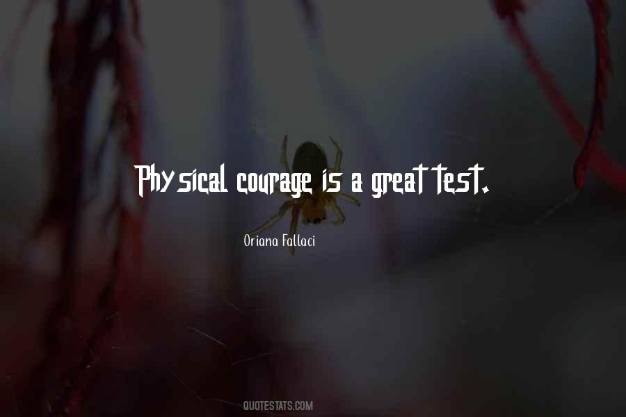 Physical Courage Quotes #318273