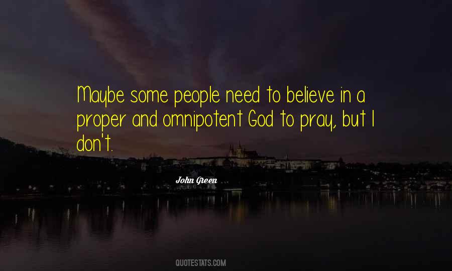 Quotes About Omnipotent #107624