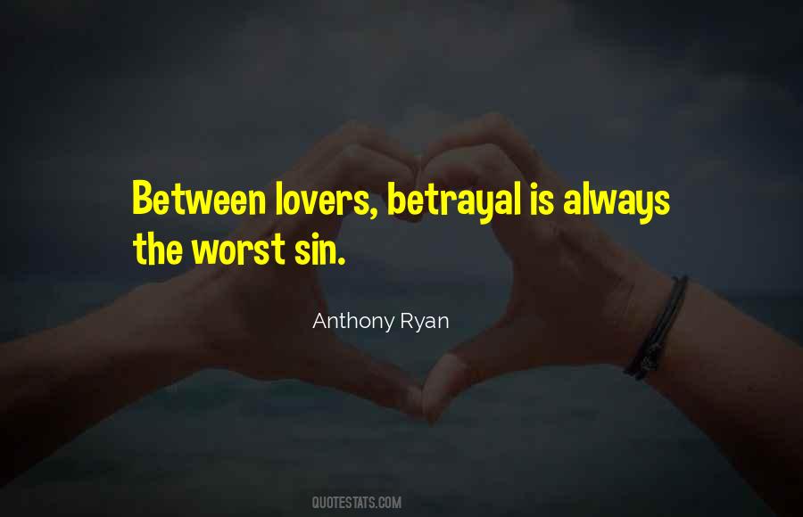 Quotes About Betrayal #924680