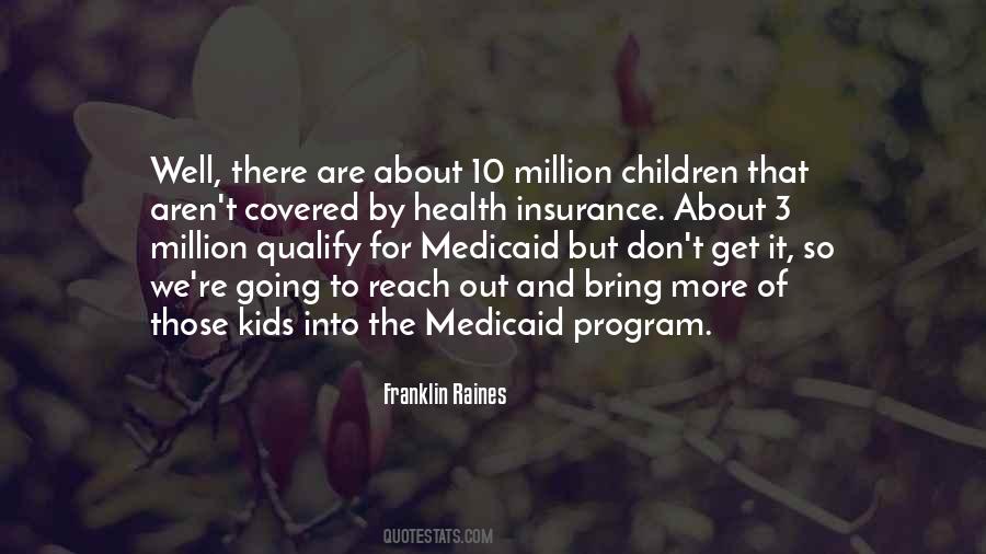 Quotes About Medicaid #1218964