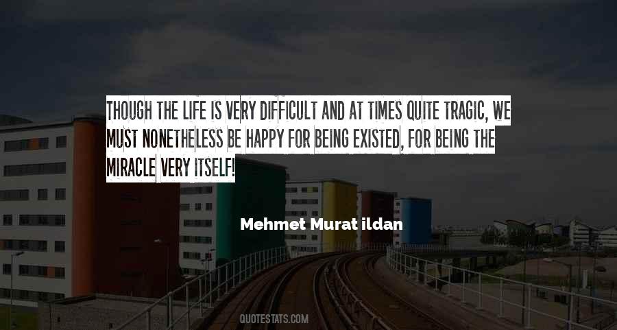 Quotes About Life Difficult Times #1677418