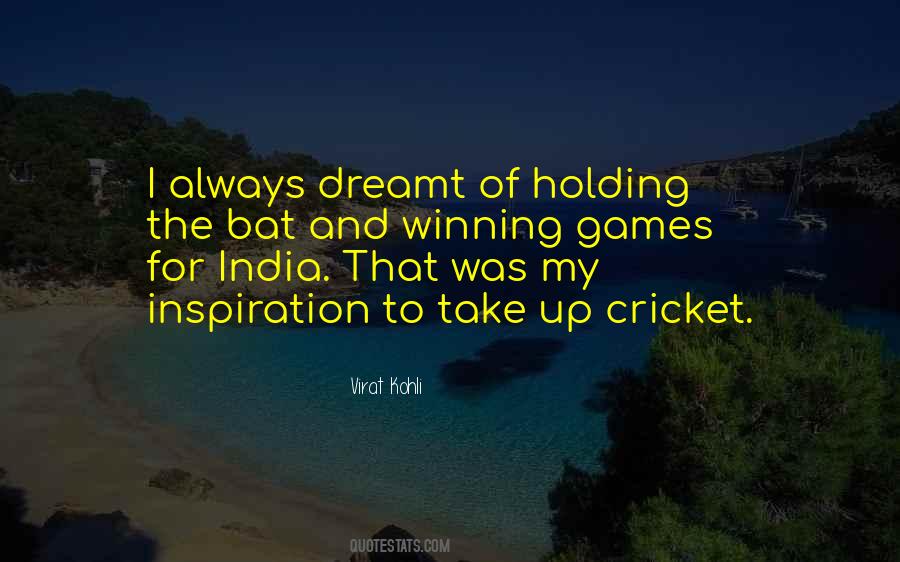 Quotes About Winning Cricket #1406710