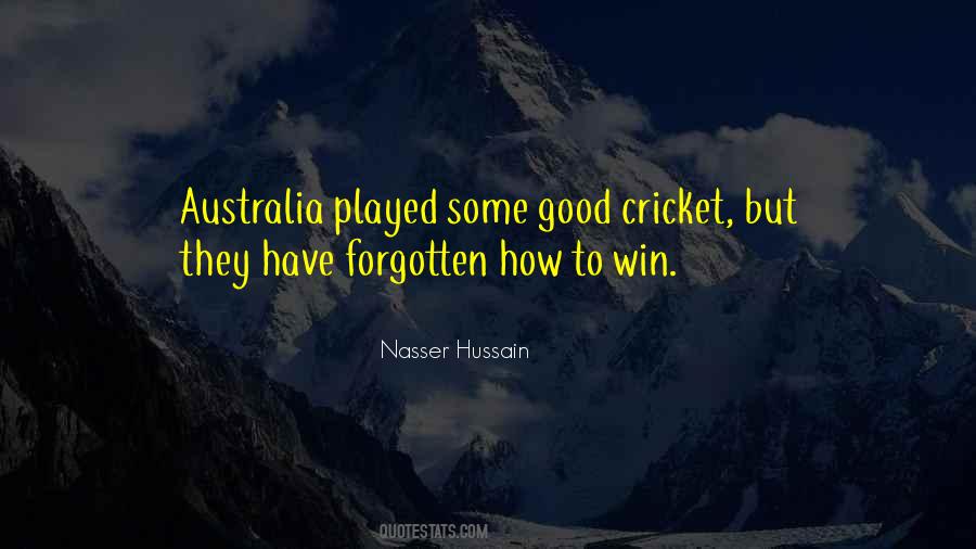 Quotes About Winning Cricket #1813014