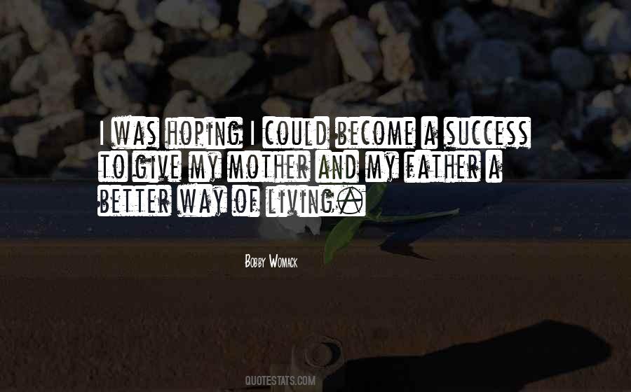 Quotes About A Better Way #1167099