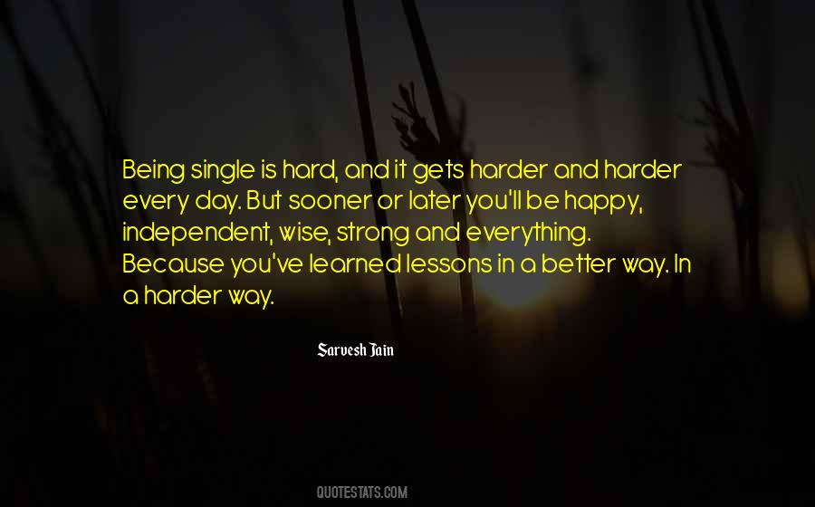 Quotes About A Better Way #1270536