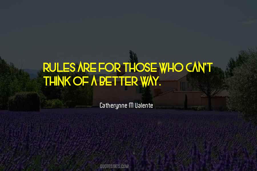 Quotes About A Better Way #1599854