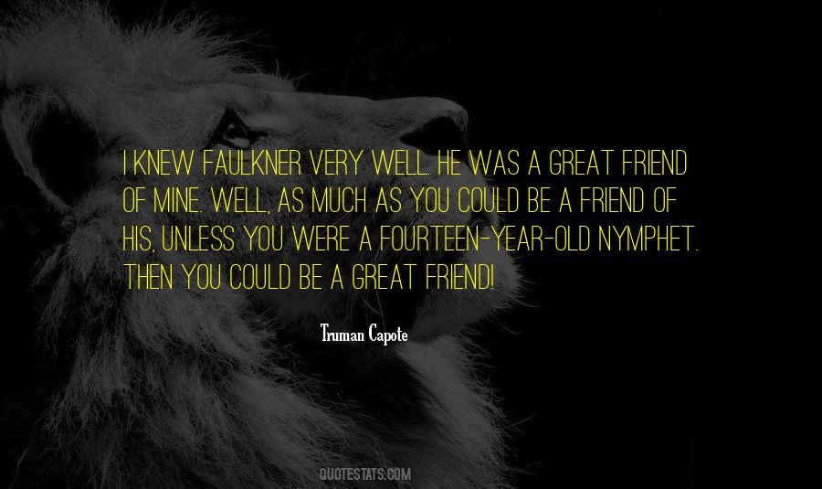 Quotes About Faulkner #1174189