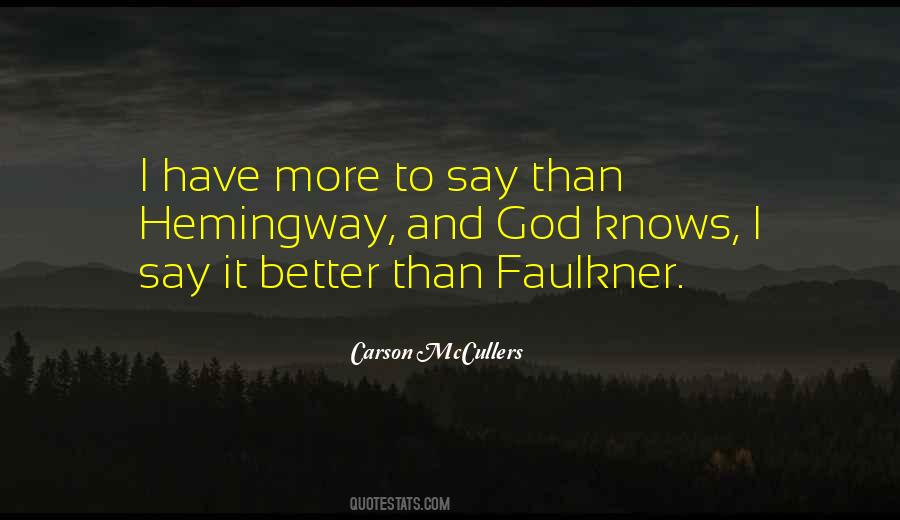 Quotes About Faulkner #206781