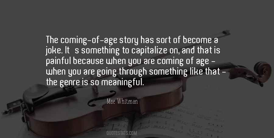 Quotes About Coming Of Age #1260178
