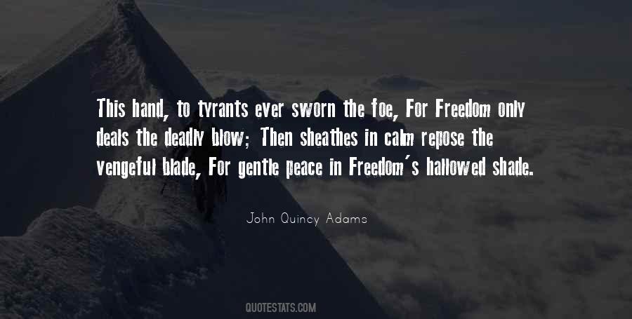 Quotes About Tyrants #1026581