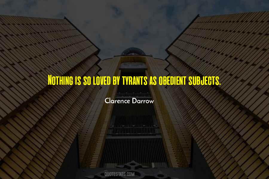 Quotes About Tyrants #1159896