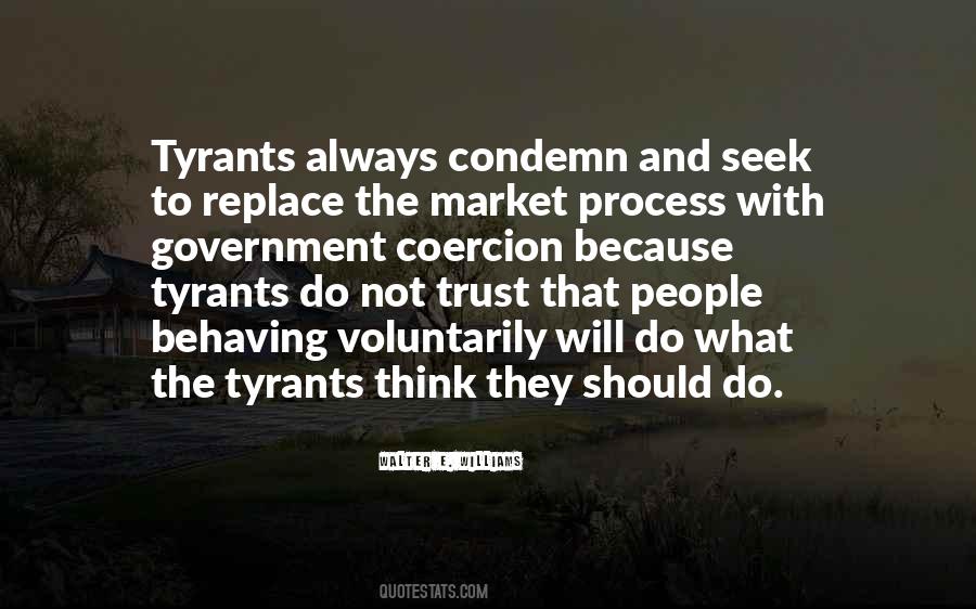 Quotes About Tyrants #1320019