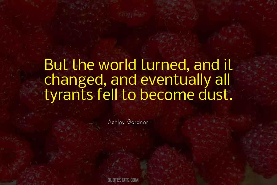 Quotes About Tyrants #1402180