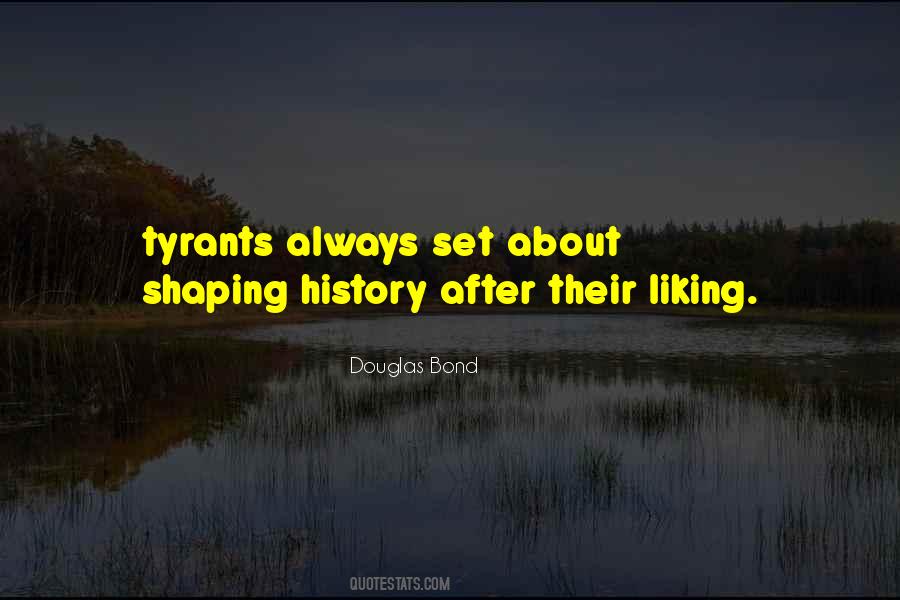 Quotes About Tyrants #288636 Quotes About Tyrants #288636