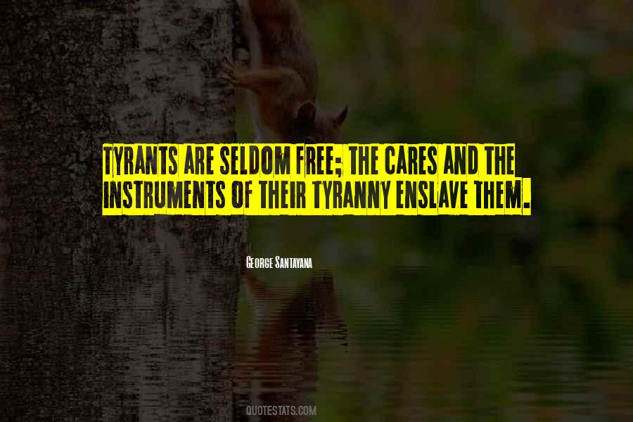 Quotes About Tyrants #389612 Quotes About Tyrants #389612