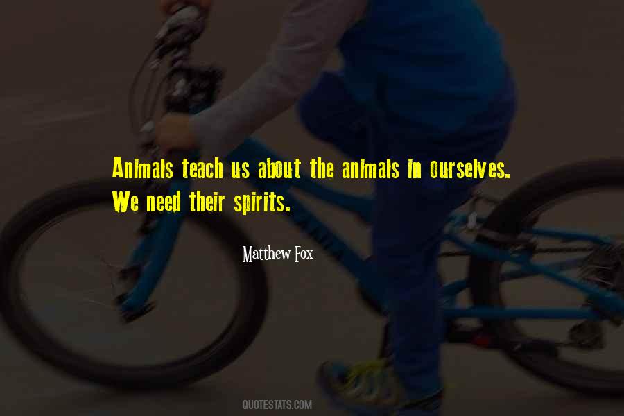 Animal Spirit Quotes #109783