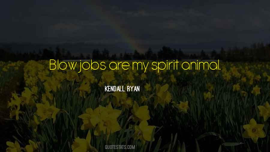 Animal Spirit Quotes #1357943