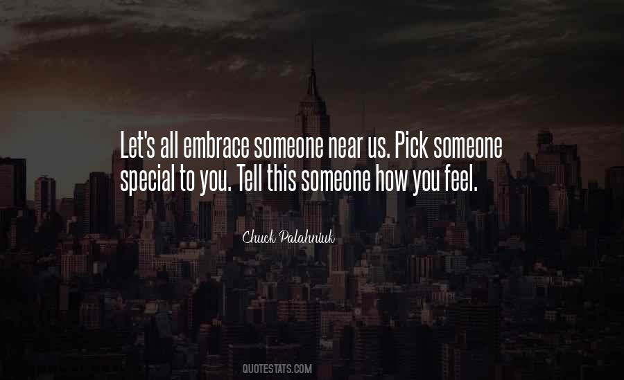 Quotes About Someone Special #1358107