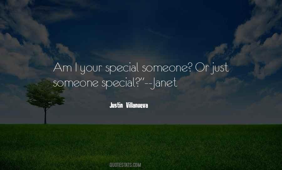 Quotes About Someone Special #1537787