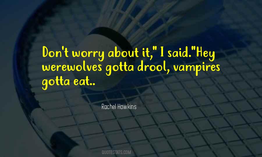Quotes About Werewolves #141159 Quotes About Werewolves #141159
