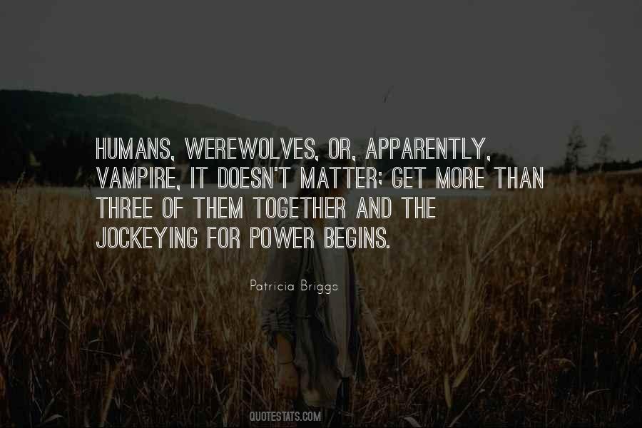 Quotes About Werewolves #913332