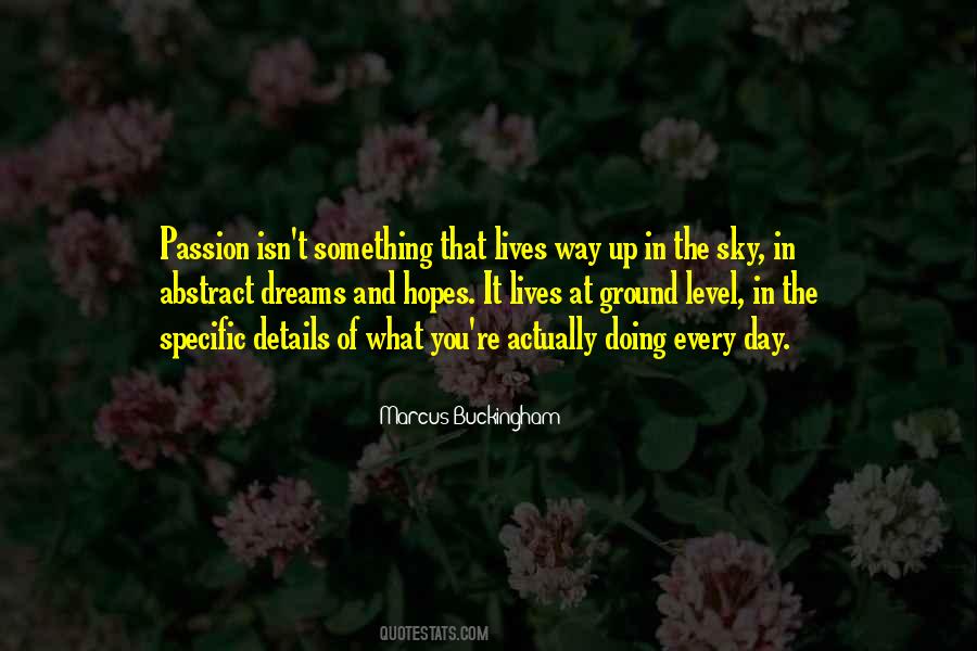 Quotes About Passion And Dreams #1581718