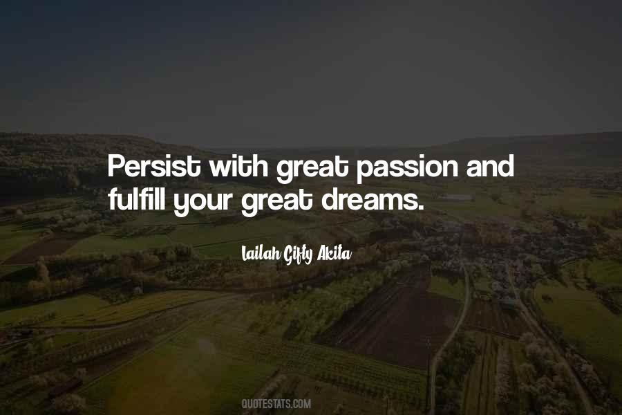 Quotes About Passion And Dreams #277791
