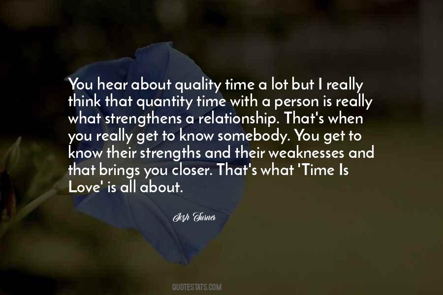 When You Love Somebody Quotes #1370263