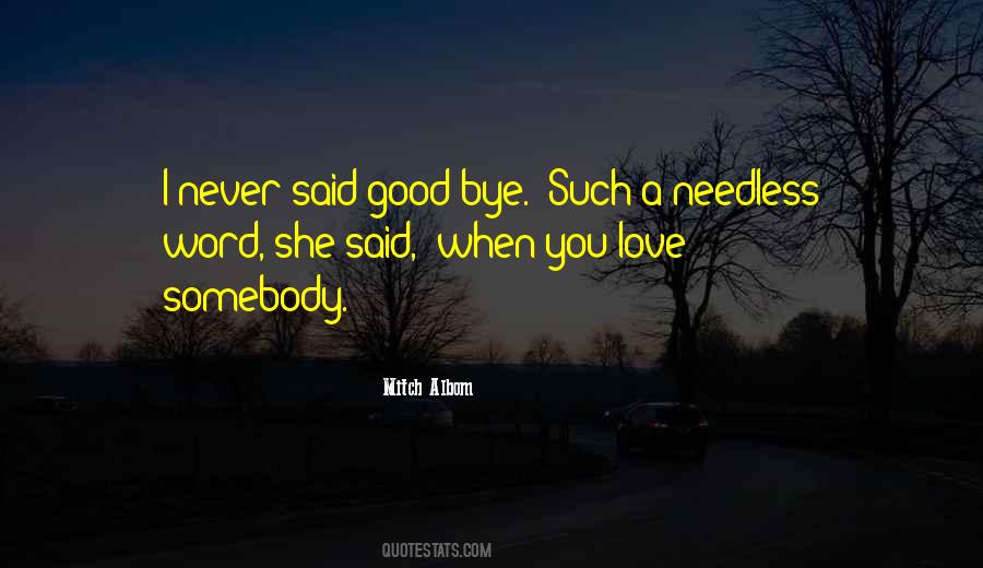 When You Love Somebody Quotes #187932