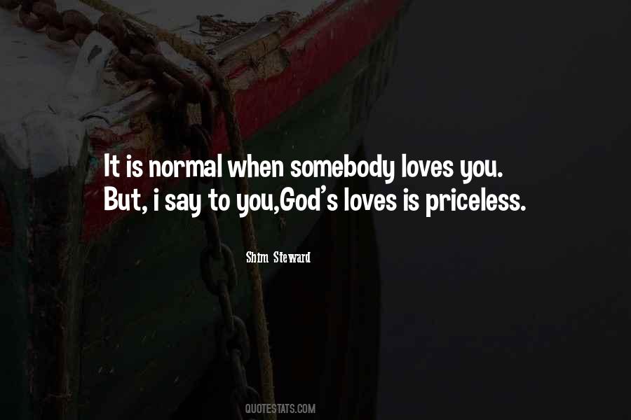 When You Love Somebody Quotes #564803