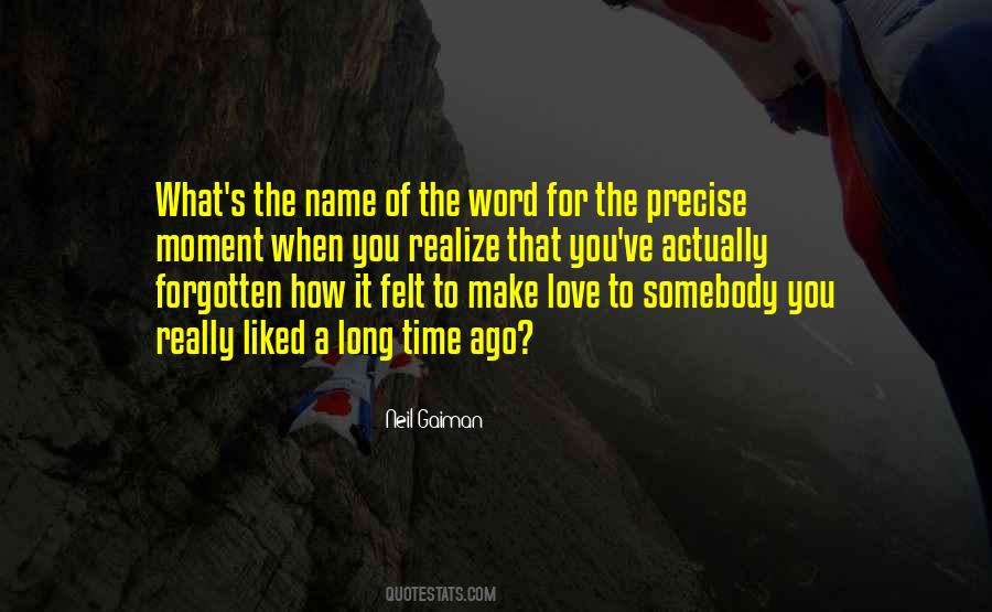 When You Love Somebody Quotes #780452