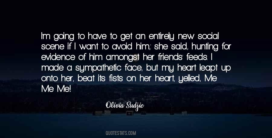 Quotes About Me Me Me #1036581