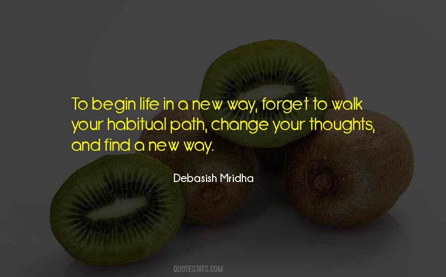 Walk Your Path Quotes #1398366