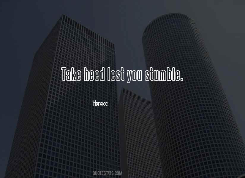 You Stumble Quotes #263265