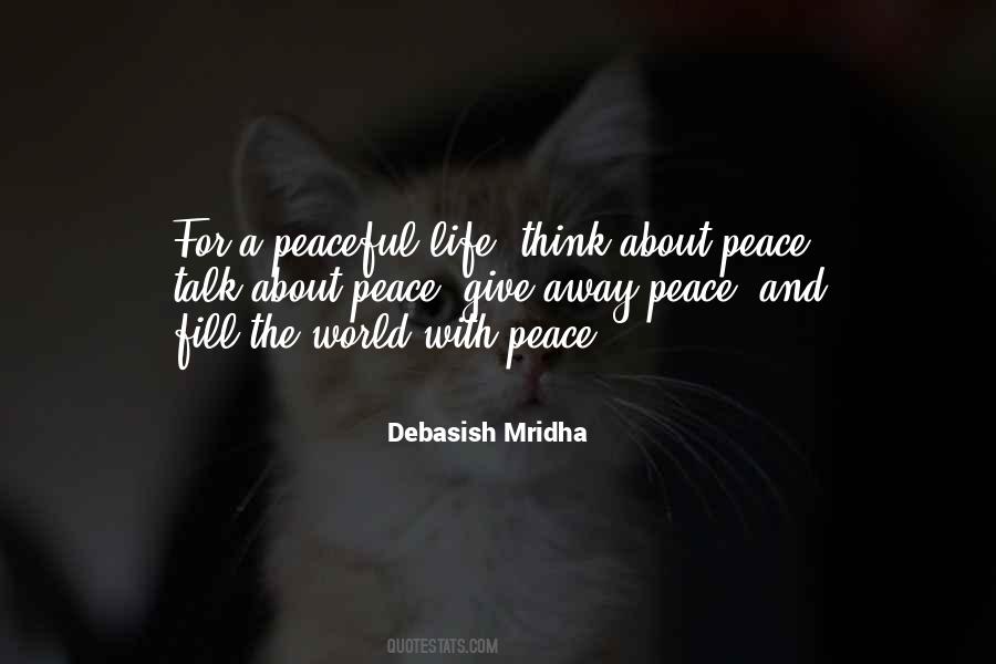Quotes About A Peaceful Life #1087819