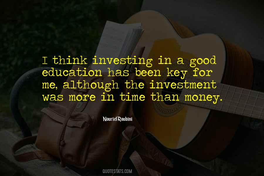 Quotes About Investment In Education #1167213
