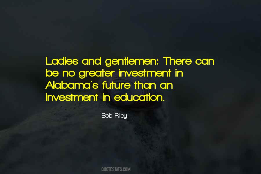 Quotes About Investment In Education #1767033