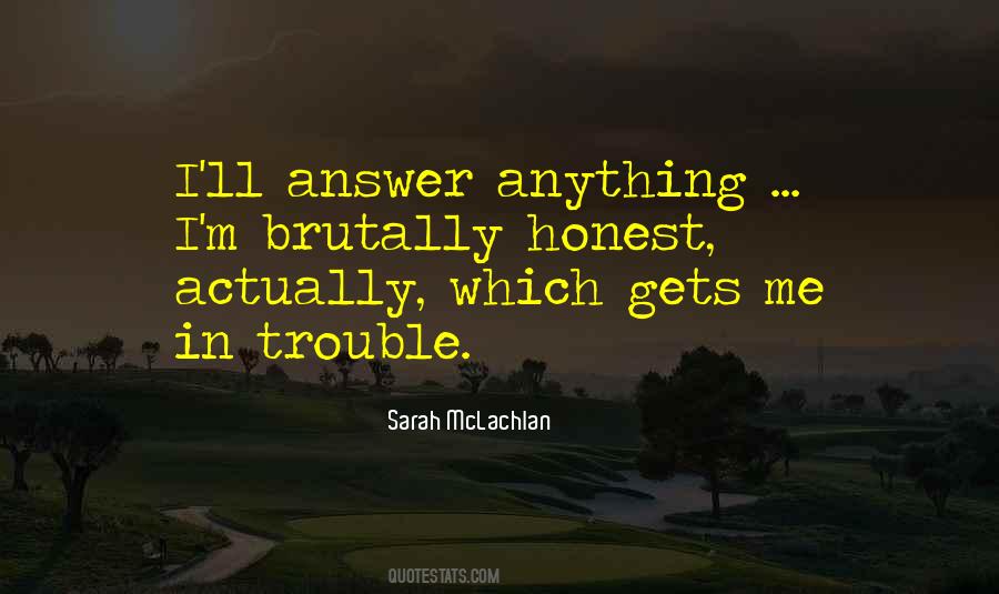 In Trouble Quotes #1314094