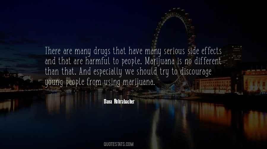 Quotes About Harmful Drugs #1199903