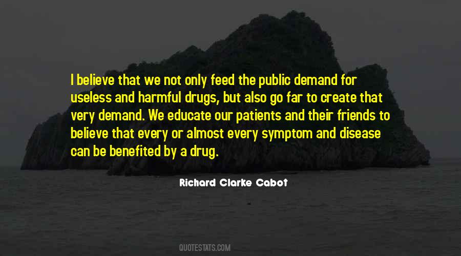 Quotes About Harmful Drugs #1663628