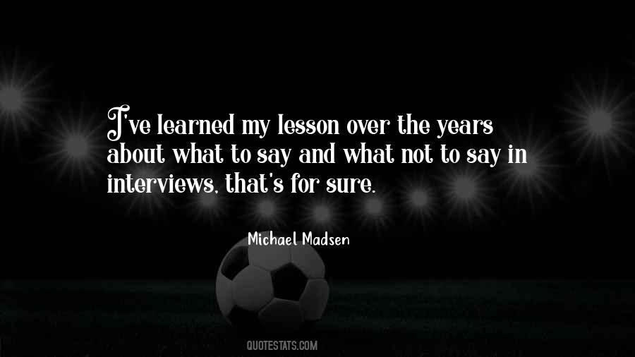 Quotes About Learned Lessons #328568