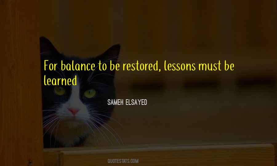 Quotes About Learned Lessons #356681