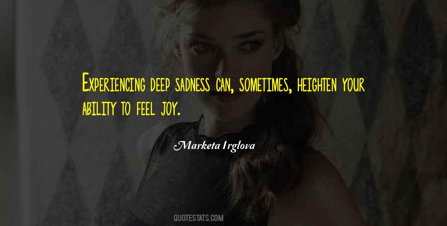 Quotes About Sadness #1566628